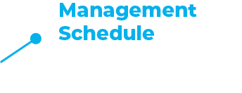 Management schedule