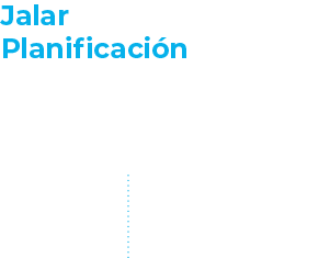 Jalar Planificación